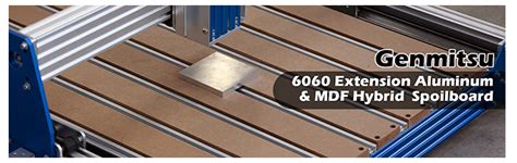 Genmitsu 6060 Aluminum & MDF Hybrid Spoilboard Table for CNC .
